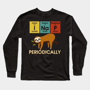 I Nap Sloth Periodically Long Sleeve T-Shirt